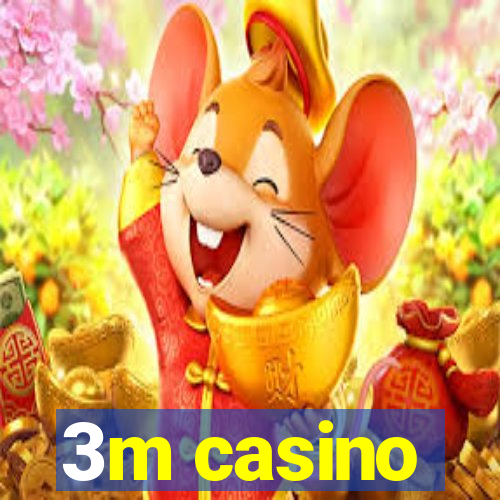 3m casino